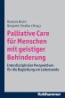 Palliative Care für Menschen mit... - Bild 1