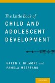 The Little Book of Child and Adolescent Development (eBook, ePUB)