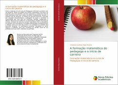 A formação matemática do pedagogo e o início de carreira - Cardoso Maia Pereira, Cristiane