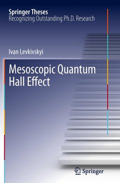 Mesoscopic Quantum Hall Effect - Levkivskyi, Ivan