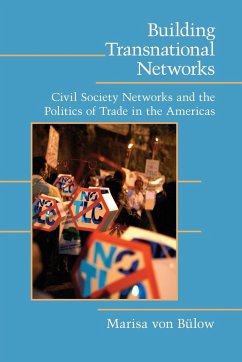 Building Transnational Networks - Bulow, Marisa von; B. Low, Marisa von