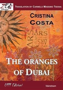 The oranges of Dubai (eBook, ePUB) - Costa, Cristina