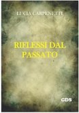 Riflessi dal passato (eBook, ePUB)