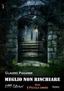 Meglio non rischiare (eBook, ePUB) - Paganini, Claudio; di ZEd, Quelli