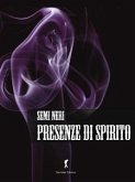 Presenze di Spirito (eBook, ePUB)