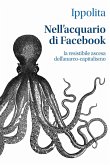 Nell'acquario di Facebook (eBook, ePUB)