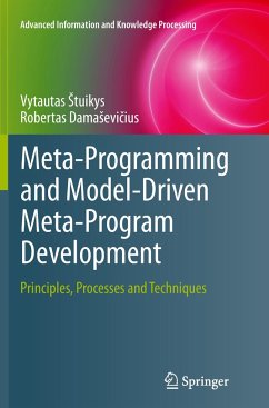 Meta-Programming and Model-Driven Meta-Program Development - Stuikys, Vytautas;Damasevicius, Robertas