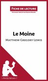 Le Moine de Matthew Gregory Lewis (Fiche de lecture)