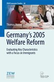 Germany's 2005 Welfare Reform Germany's 2005 Welfare Reform