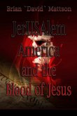 JerUSAlem and the Blood of Jesus