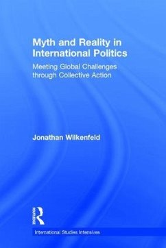 Myth and Reality in International Politics - Wilkenfeld, Jonathan