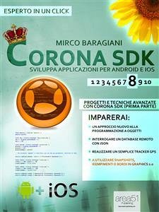 CoronaSDK: sviluppa applicazioni per Android e iOS. Livello 8 (eBook, ePUB) - Baragiani, Mirco