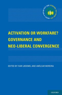 Cover Activation or Workfare? Governance and the Neo-Liberal Convergence (eBook, PDF)