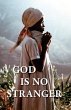 God is No Stranger (eBook, ePUB) - Bild 1