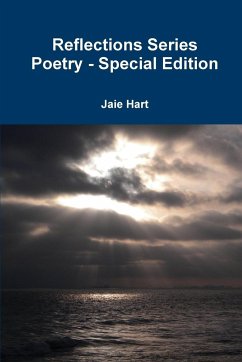 Reflections Series Poetry - Special Edition - Hart, Jaie