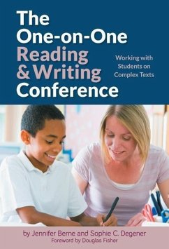 The One-On-One Reading and Writing Conference - Berne, Jennifer; Degener, Sophie C