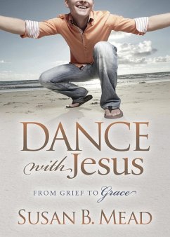 Dance With Jesus - Mead, Susan B.