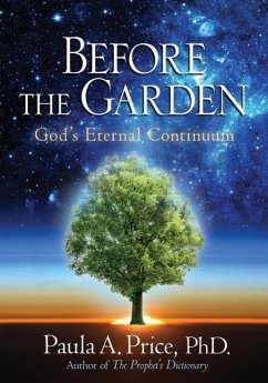 Before the Garden: God's Eternal Continuum - Price, Paula A.