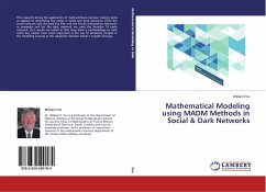 Mathematical Modeling using MADM Methods in Social & Dark Networks - Fox, William