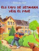 Els caps de setmana veig al pare