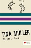Türkisch Gold (eBook, ePUB)