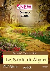 Le Ninfe di Alyari (eBook, ePUB) - Leone, Daniela