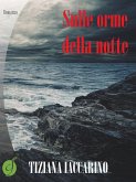 Sulle orme della notte (eBook, ePUB)