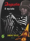 Augustin il nazista (eBook, ePUB)