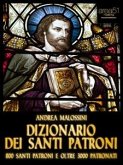 Dizionario dei santi patroni (eBook, ePUB)