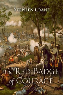 The Red Badge of Courage: An Episode of the American Civil War (eBook, ePUB) - Crane, Stephen