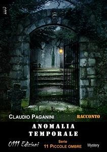 Anomalia temporale (eBook, ePUB) - Paganini, Claudio