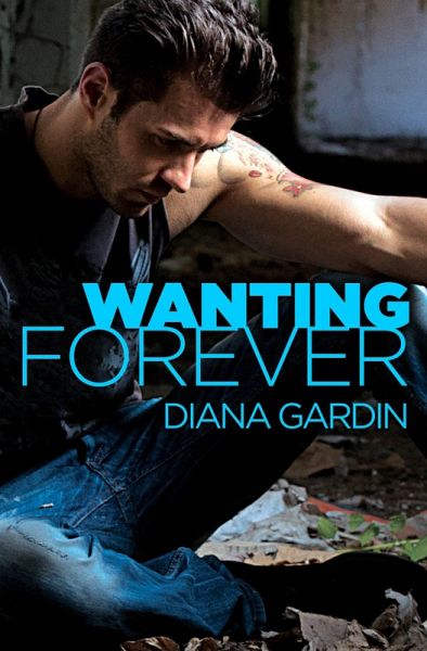 Wanting Forever (eBook, ePUB) Wanting Forever (eBook, ePUB)