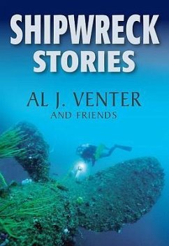 Shipwreck Stories - Venter, Al J.