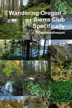 Wandering Oregon - Sierra Club Specifically - Poemsonthespot
