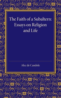 The Faith of a Subaltern - De Candole, Alec