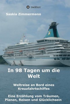 In 98 Tagen um die Welt (eBook, ePUB) - Zimmermann, Saskia