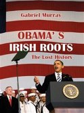 Obama’s Irish Roots (eBook, ePUB)