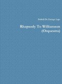 Rhapsody to Williamson (Orquestra)