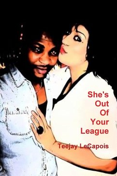 She's Out Of Your League - Lecapois, Teejay