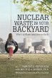 Nuclear Waste in Your Backyard - Bild 1