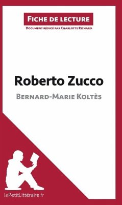 Cover Analyse : Roberto Zucco de Bernard-Marie Koltès (analyse complète de l'¿uvre et résumé)