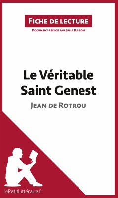 Le Véritable Saint Genest de Jean de Rotrou (Fiche de lecture) - Lepetitlitteraire; Julia Raison