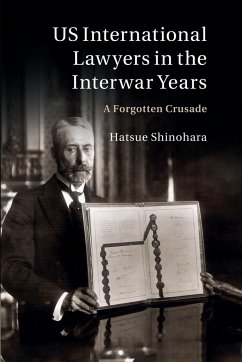 Us International Lawyers in the Interwar Years - Shinohara, Hatsue