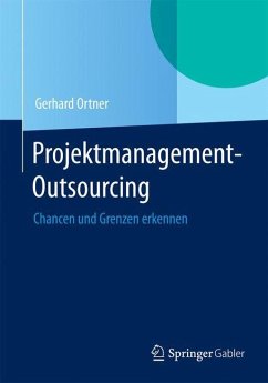 Projektmanagement-Outsourcing - Ortner, Gerhard E.