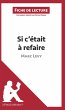 Si c'était à refaire de Marc Levy... - Bild 1