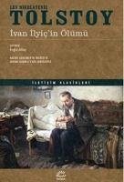 Ivan Ilyicin Ölümü - Nikolayevic Tolstoy, Lev