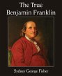 The True Benjamin Franklin - Bild 1