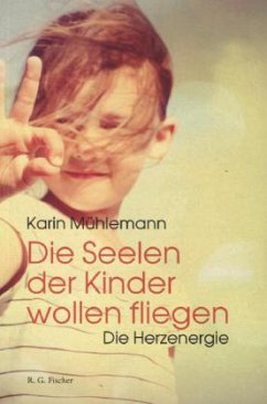 Cover Die Seelen der Kinder wollen fliegen