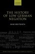 The History of Low German Negation... - Bild 1