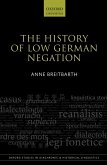 The History of Low German Negation (eBook, PDF)
